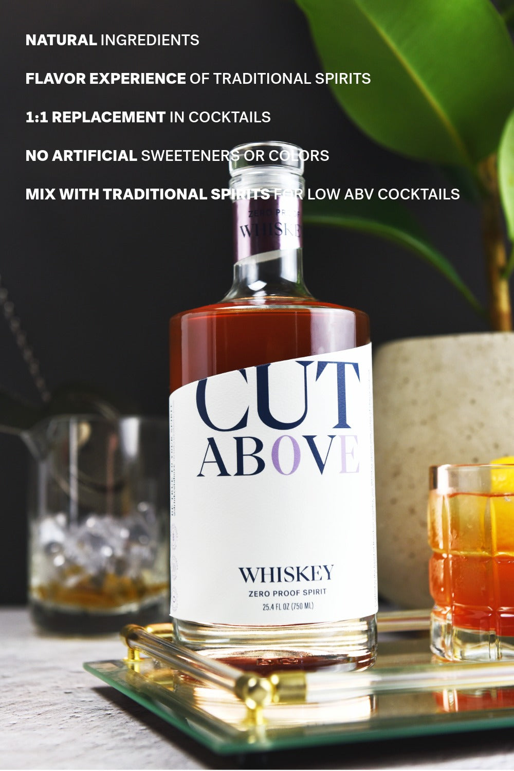 Zero Proof Whiskey - Cut Above Spirits - Nonalcoholic - Mocktail - Whiskey Bottle - Description