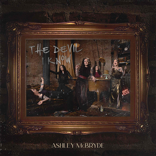 The Devil I Know by Ashley McBryde (2023)